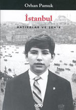 Istanbul: Erinnerungen an eine Stadt von Orhan Pamuk