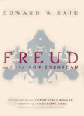 Edward Said. Freud and The Non-European. London: Verso, 2003