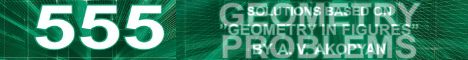 555 geometry problems - A. V. Akopyan