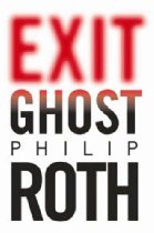 Philip Roth. Exit Ghost. London: Johnatan Cape, 2007